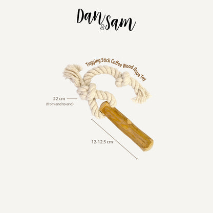 Dan & Sam Tugging Stick Coffee Wood Rope Toy